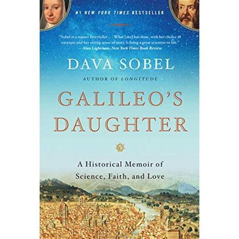  “Galileo’s Daughter: A Historical Memoir of Science, Faith, and Love” - An Intimate Exploration of Family Bonds and the Struggle for Truth