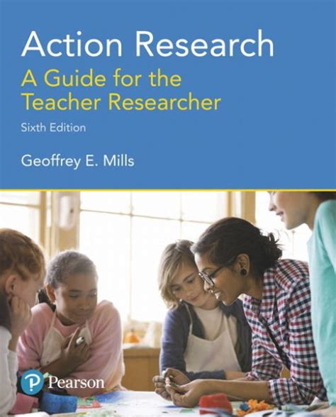 The Teacher as Researcher: A Guide for Developing Effective Educational Research Practices – Unlocking the Mysteries of Classroom Learning Through Collaborative Inquiry